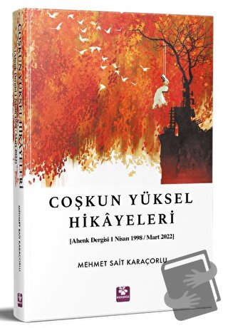 Coşkun Yüksel Hikayeleri - Mehmet Sait Karaçorlu - Menekşe Kitap - Fiy