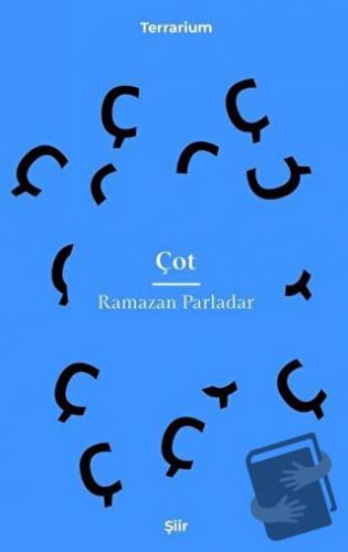 Çot - Ramazan Parladar - Epona Kitap - Fiyatı - Yorumları - Satın Al