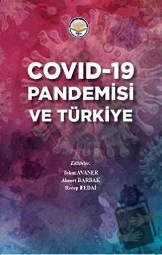 Covid-19 Pandemisi ve Türkiye - Ahmet Barbak - Türk İdari Araştırmalar