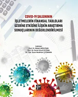 Covid-19 Salgınının İşletmelerin Finansal Tabloları Üzerine Etkisine İ