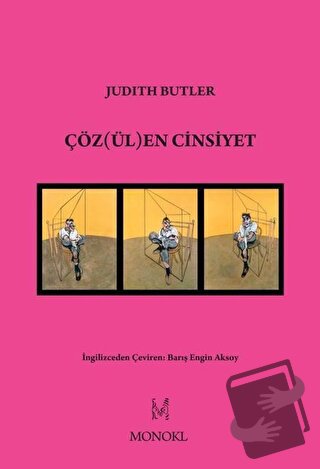 Çözülen Cinsiyet - Judith Butler - MonoKL Yayınları - Fiyatı - Yorumla