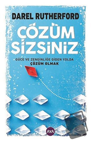 Çözüm Sizsiniz - Darel Rutherford - Aya Kitap - Fiyatı - Yorumları - S