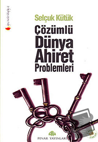 Çözümlü Dünya Ahiret Problemleri - Selçuk Kütük - Pınar Yayınları - Fi