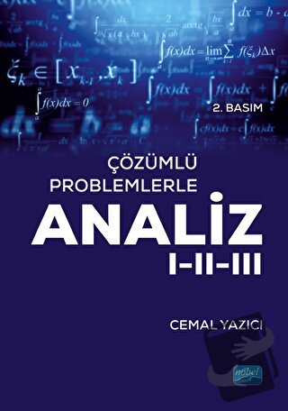 Çözümlü Problemlerle Analiz 1-2-3 - Cemal Yazıcı - Nobel Akademik Yayı