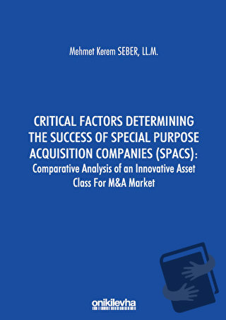 Critical Factors Determining the Success of Special Purpose Acquisitio