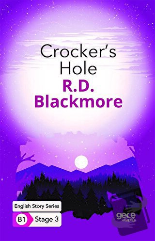 Crocker's Hole - İngilizce Hikayeler B1 Stage 3 - R. D. Blackmore - Ge