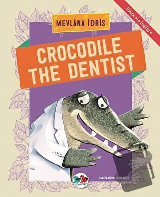 Crocodile The Dentist - Mevlana İdris - Vak Vak Yayınları - Fiyatı - Y