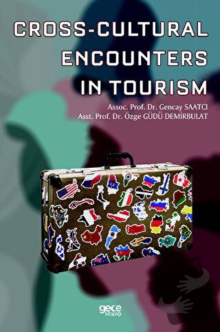 Cross-Cultural Encounters in Tourism - Özge Güdü Demirbulat - Gece Kit