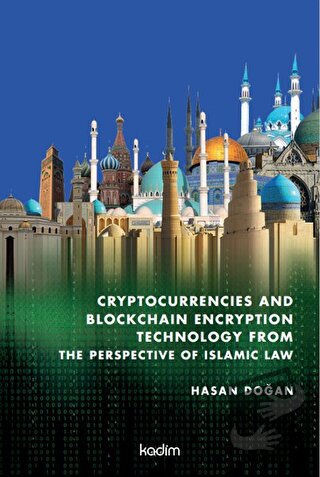 Cryptocurrencies and Blockchain Encryption Technology From The Perspec