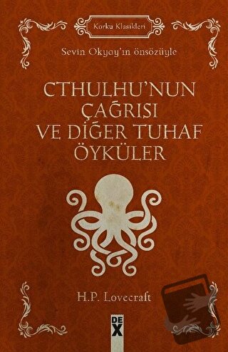 Cthulhu'nun Çağrısı ve Diğer Tuhaf Öyküler - Howard Phillips Lovecraft