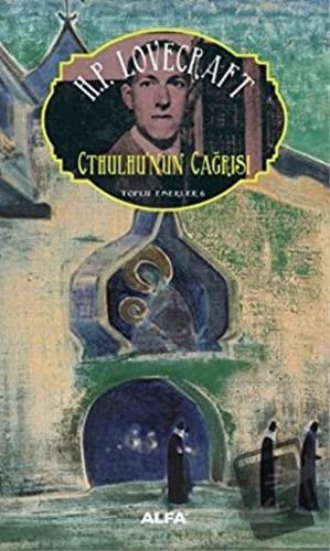 Cthulhu'nun Çağrısı - Howard Phillips Lovecraft - Alfa Yayınları - Fiy