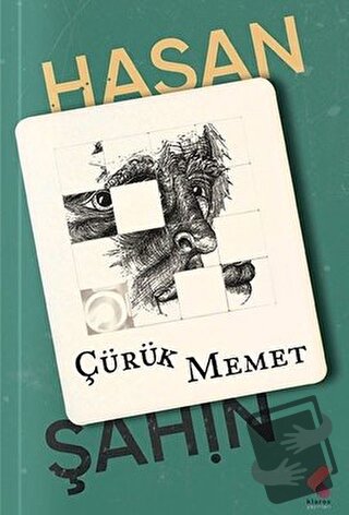 Çürük Memet - Hasan Şahin - Klaros Yayınları - Fiyatı - Yorumları - Sa