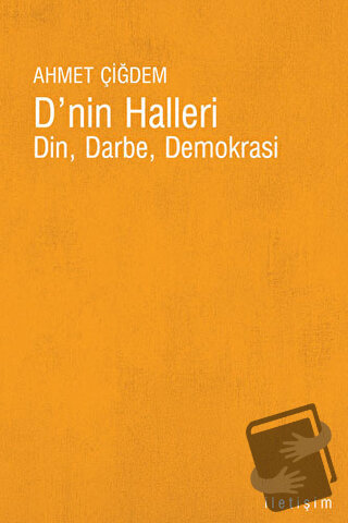 D’nin Halleri - Ahmet Çiğdem - İletişim Yayınevi - Fiyatı - Yorumları 