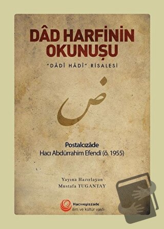 Dad Harfinin Okunuşu - Postalcızade Hacı Abdürrahim Efendi - Hacıveyis