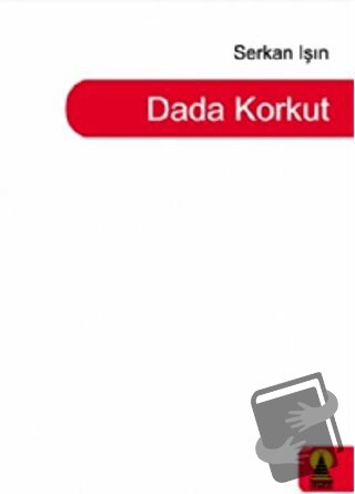 Dada Korkut - Serkan Işın - Ebabil Yayınları - Fiyatı - Yorumları - Sa