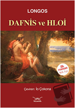 Dafnis Ve Hloi - Longos - Heyamola Yayınları - Fiyatı - Yorumları - Sa