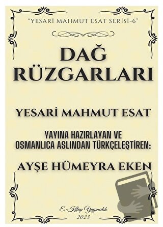 Dağ Rüzgarları - Yesari Mahmut Esat - E-Kitap Yayıncılık - Fiyatı - Yo