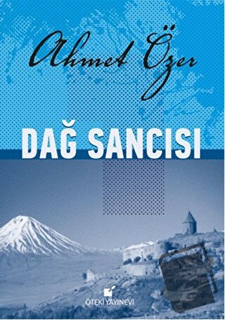 Dağ Sancısı - Ahmet Özer - Öteki Yayınevi - Fiyatı - Yorumları - Satın