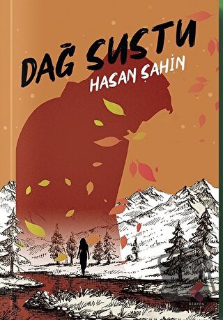 Dağ Sustu - Hasan Şahin - Klaros Yayınları - Fiyatı - Yorumları - Satı