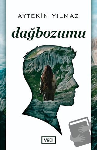 Dağbozumu - Aytekin Yılmaz - Vadi Yayınları - Fiyatı - Yorumları - Sat