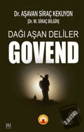 Dağı Aşan Deliler Govend - Aşavan Siraç Kekuyon - J&J Yayınları - Fiya