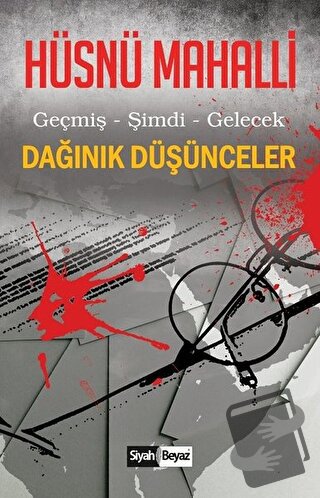 Dağınık Düşünceler - Hüsnü Mahalli - Siyah Beyaz Yayınları - Fiyatı - 