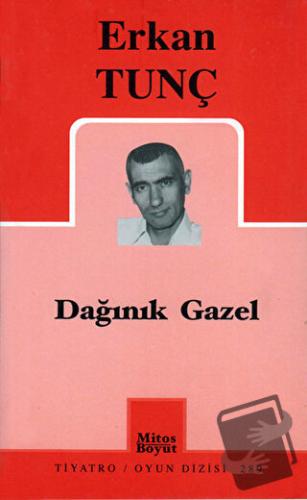 Dağınık Gazel - Erkan Tunç - Mitos Boyut Yayınları - Fiyatı - Yorumlar