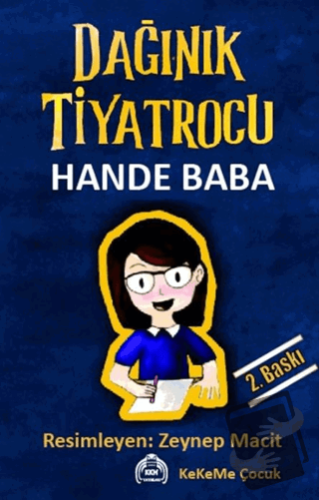 Dağınık Tiyatrocu - Hande Baba - Kekeme Yayınları - Fiyatı - Yorumları