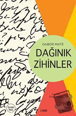 Dağınık Zihinler - Gabor Mate - Hep Kitap - Fiyatı - Yorumları - Satın