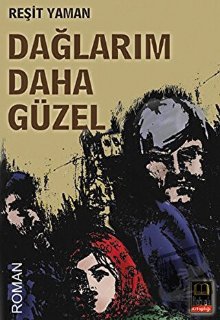 Dağlarım Daha Güzel - Reşit Yaman - Babıali Kitaplığı - Fiyatı - Yorum