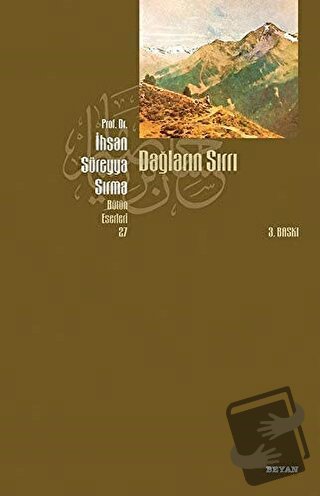 Dağların Sırrı - İhsan Süreyya Sırma - Beyan Yayınları - Fiyatı - Yoru