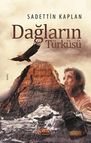 Dağların Türküsü - Sadettin Kaplan - Çelik Yayınevi - Fiyatı - Yorumla