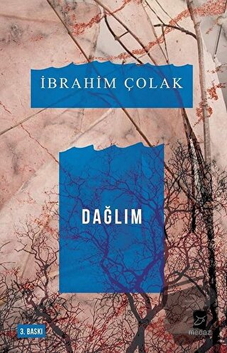 Dağlım - İbrahim Çolak - Mecaz Yayınları - Fiyatı - Yorumları - Satın 