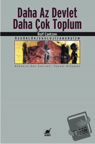 Daha Az Devlet Daha Çok Toplum - Rolf Cantzen - Ayrıntı Yayınları - Fi