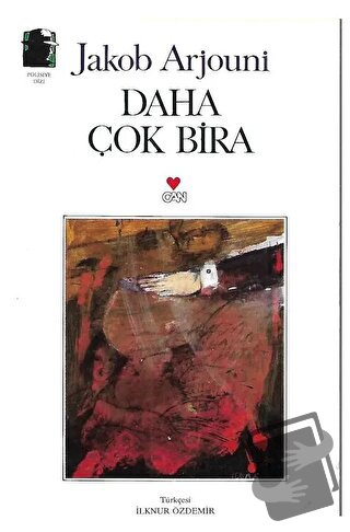 Daha Çok Bira - Jakop Arjouni - Art Basın Yayın Hizmetleri - Fiyatı - 