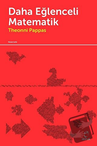 Daha Eğlenceli Matematik - Theoni Pappas - Doruk Yayınları - Fiyatı - 