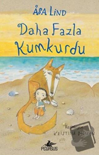 Daha Fazla Kumkurdu - 2 (Ciltli) - Asa Lind - Pegasus Çocuk Yayınları 