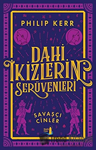 Dahi İkizlerin Serüvenleri - Savaşçı Cinler - Philip Kerr - Büyülü Fen