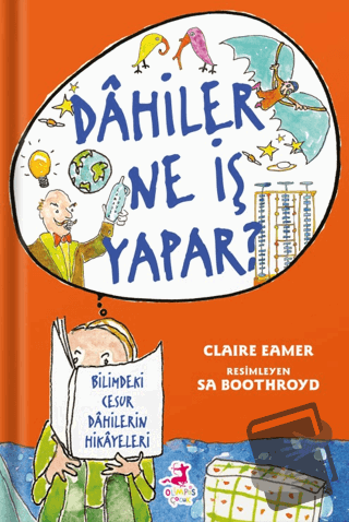 Dahiler Ne İş Yapar? (Ciltli) - Claire Eamer - Olimpos Çocuk - Fiyatı 