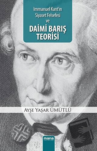 Daimi Barış Teorisi - Ayşe Yaşar Ümütlü - Mana Yayınları - Fiyatı - Yo