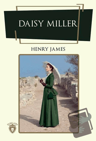 Daisy Miller - Henry James - Dorlion Yayınları - Fiyatı - Yorumları - 