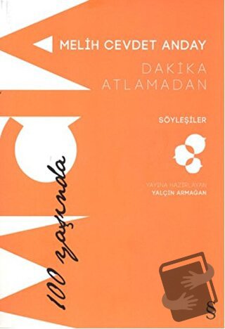 Dakika Atlamadan - Melih Cevdet Anday - Everest Yayınları - Fiyatı - Y