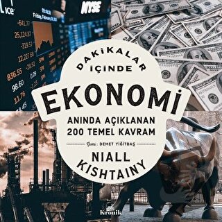 Dakikalar İçinde Ekonomi - Niall Kishtainy - Kronik Kitap - Fiyatı - Y