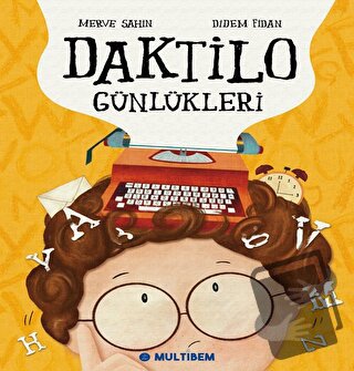 Daktilo Günlükleri - Merve Şahin - Multibem Yayınları - Fiyatı - Yorum