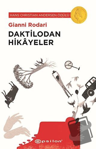 Daktilodan Hikayeler (Ciltli) - Gianni Rodari - Epsilon Yayınevi - Fiy