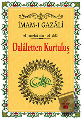 Dalaletten Kurtuluş - İmam-ı Gazali - Onur Kitap - Fiyatı - Yorumları 