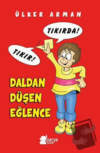 Daldan Düşen Eğlence - Ülker Arman - Parya Kitap - Fiyatı - Yorumları 