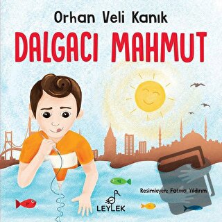 Dalgacı Mahmut - Orhan Veli Kanık - Leylek Çocuk Kitapları - Fiyatı - 