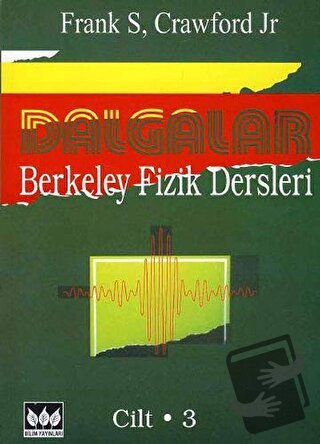 Dalgalar, Berkeley Fizik Dersleri – 3 - Frank S. Crawford - Bilim Yayı