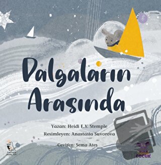 Dalgaların Arasında - Adrift - Heidi E.Y. Stemple - Nobel Çocuk - Fiya